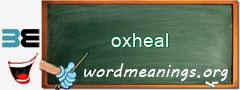 WordMeaning blackboard for oxheal